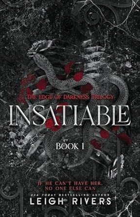 Insatiable: The Edge of Darkness Trilogy 1
