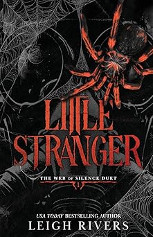Little Stranger: The Web of Silence Duet 1