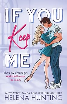 If You Keep Me