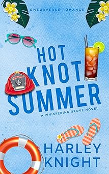 Hot Knot Summer: A Cozy Omegaverse Romance