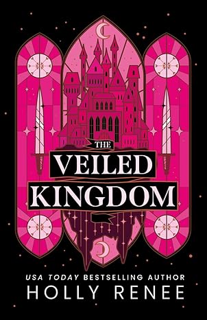 The Veiled Kingdom: The Veiled Kingdom 1