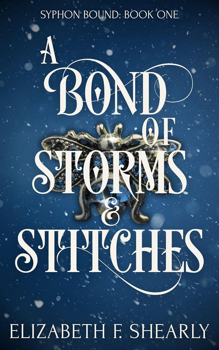 A Bond of Storms and Stitched