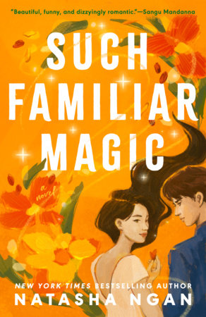 Such Familiar Magic