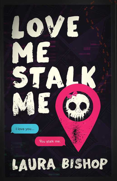 Love Me Stalk Me: Obsessively Yours 1