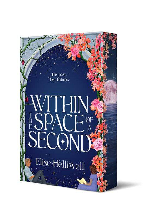 Within the Space of a Second: The Mark of the Time Traveler 1 (Deluxe Edition)