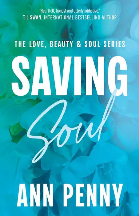 Saving Soul: Love, Beauty, & Soul Series