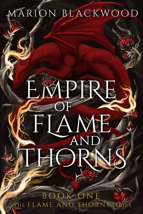 Empire of Flame and Thorns: Flame and Thorns 1