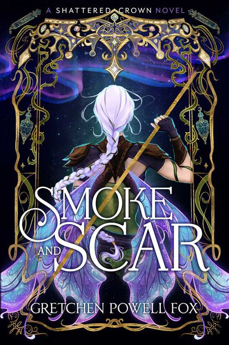 Smoke and Scar: Shattered Crown 1 (Deluxe Edition)