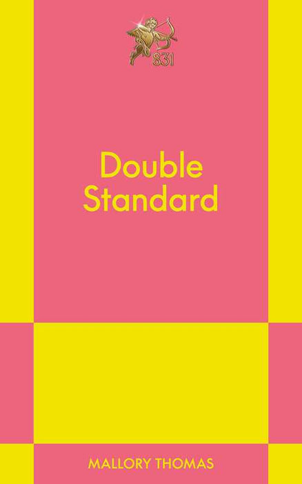 Double Standard: An 831 Stories Romance