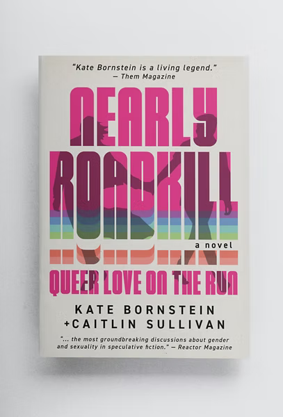 Nearly Roadkill: Queer Love on the Run