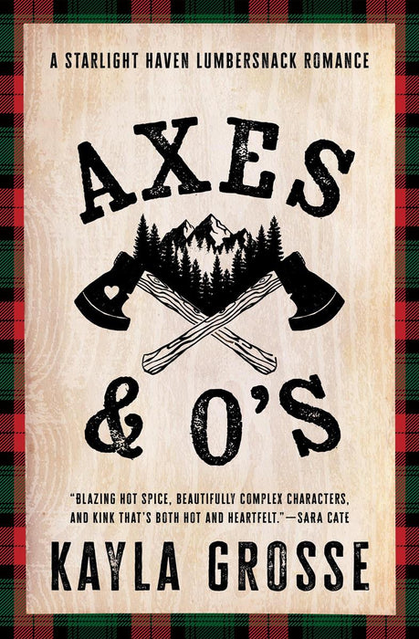 Axes & O's: Starlight Haven Lumbersnacks
