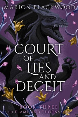 Court of Lies and Deceit: Flame and Thorns 3