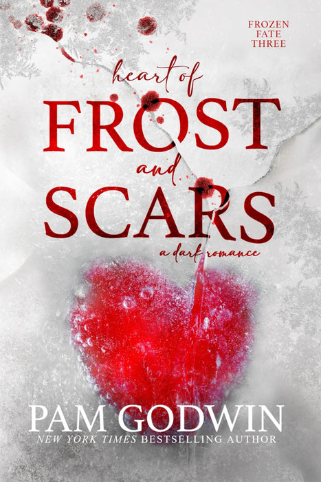 Heart of Frost and Scars (Frozen Fate 3)