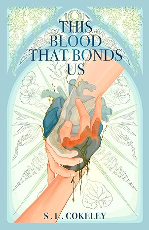 The Blood that Bonds Us (This Blood That Binds Us #4)
