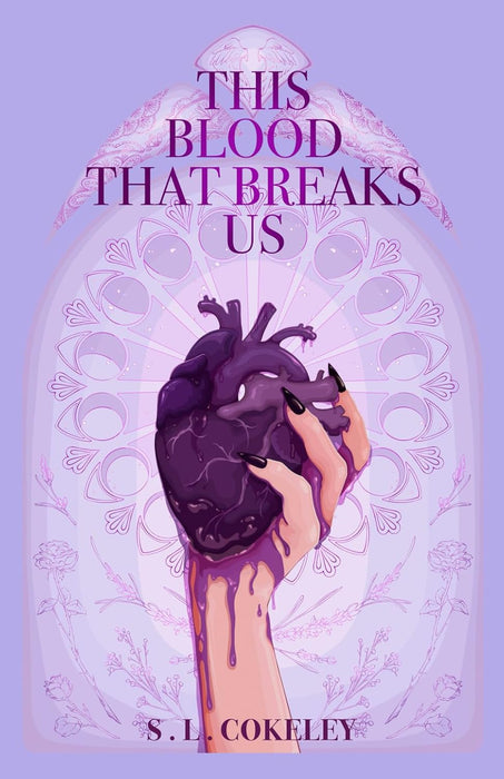 This Blood that Breaks Us (This Blood That Binds Us #3)