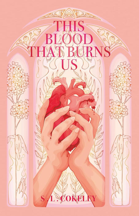 This Blood that Burns Us (This Blood that Binds Us Book #2)