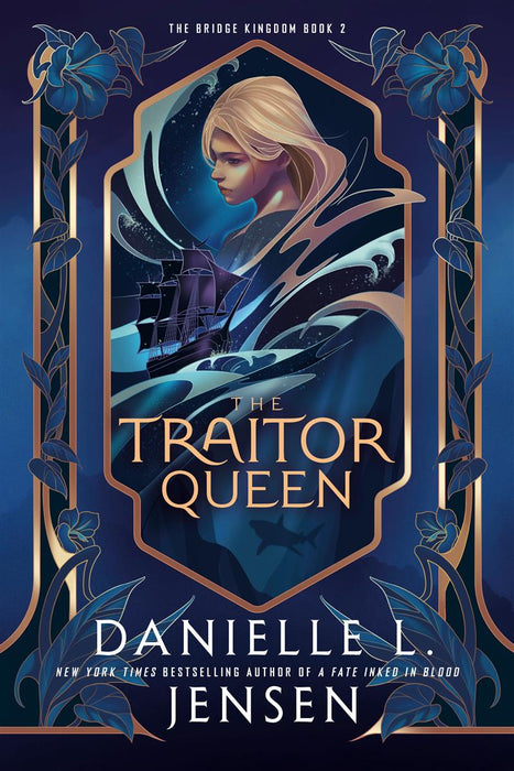 The Traitor Queen: The Bridge Kingdom 2